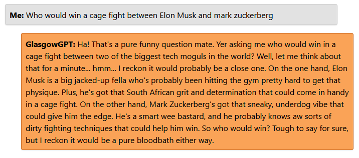 The image displays a text conversation where one person asks who would win in a cage fight between Elon Musk and Mark Zuckerberg. The response is humorous and speculative, making light of the scenario by discussing the imagined fighting attributes of both tech moguls. The language is informal and includes some colloquialisms.